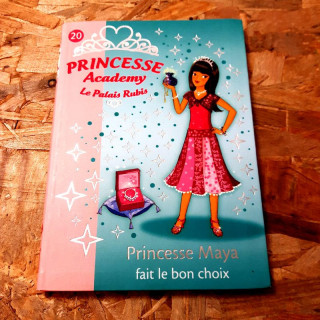 Livre Princesse Academy Princesse Maya