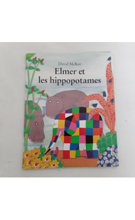 Livre " Elmer et les hippopotames "