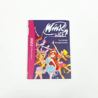 Livre " winx on ice " le roman du spectacle